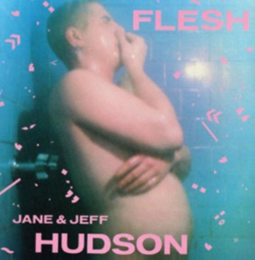 JEFF & HUDSON, JANE | FLESH | VINYL RECORD (LP)