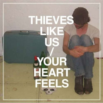 THIEVES LIKE US | YOUR HEART FEELS | VINYL RECORD (LP)