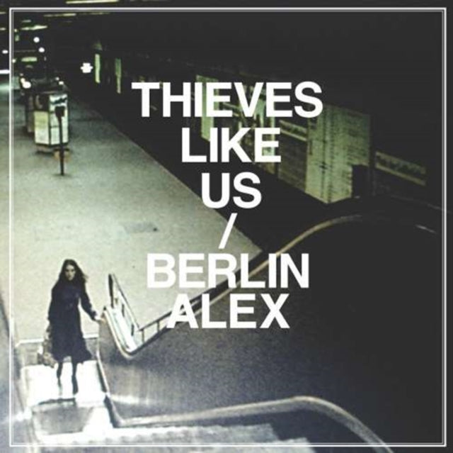 THIEVES LIKE US | BERLIN / ALEX | VINYL RECORD (LP)