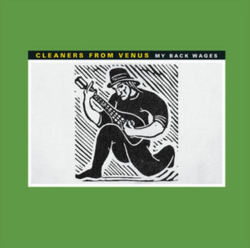 CLEANERS FROM VENUS | MY BACK WAGES | VINYL RECORD (LP)