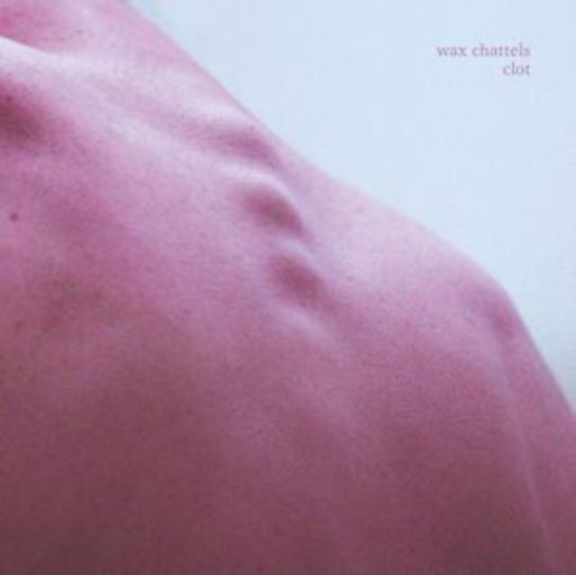 WAX CHATTELS | CLOT (ORCHID COLOR VINYL) | VINYL RECORD (LP)