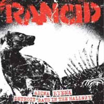 RANCID | ADINA + HYENA / DETROIT + RATS IN THE HALLWAY | 7IN VINYL