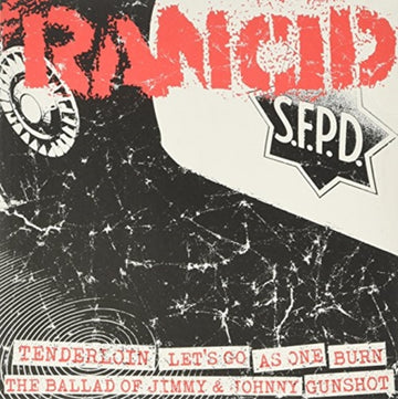 RANCID | TENDERLOIN+LETâ€™S GO+AS 1/BURN+BALLAD JIMMY+GUNSHOT | 7IN VINYL