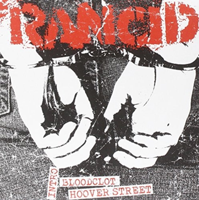 RANCID | INTRO + BLOOD CLOT / HOOVER STREET | 7IN VINYL