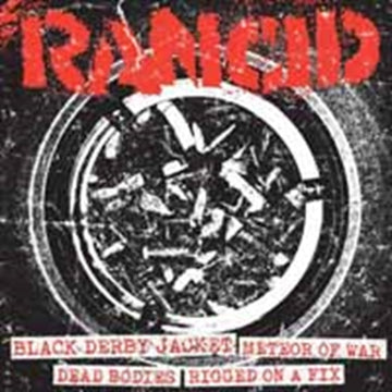 RANCID | BLK DERBY JKT+METEOR OF WAR / DEAD BODIES + RIGGED | 7IN VINYL