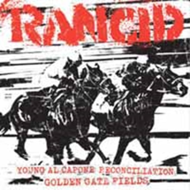 RANCID | YOUNG AL CAPONE+RECONCILIATION/GOLDEN GATE FIELDS | 7IN VINYL