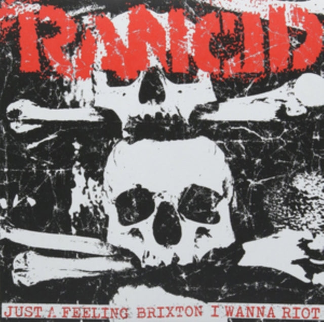 RANCID | JUST A FEELING + BRIXTON / I WANNA RIOT | 7IN VINYL