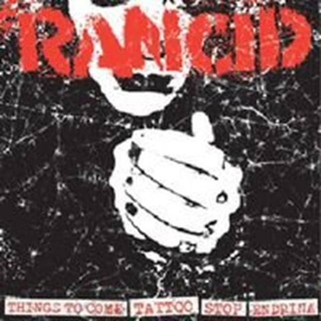 RANCID | THINGS TO COME + TATTOO / ENDRINA + STOP | 7IN VINYL