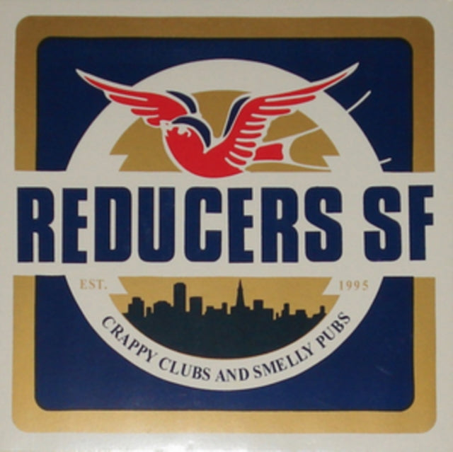 REDUCERS S.F. | CRAPPY CLUBS & SMELLY PUBS | VINYL RECORD (LP)