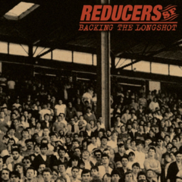REDUCERS S.F. | BACKING THE LONGSHOT | VINYL RECORD (LP)