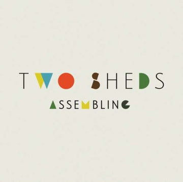 TWO SHEDS | ASSEMBLING | VINYL RECORD (LP)