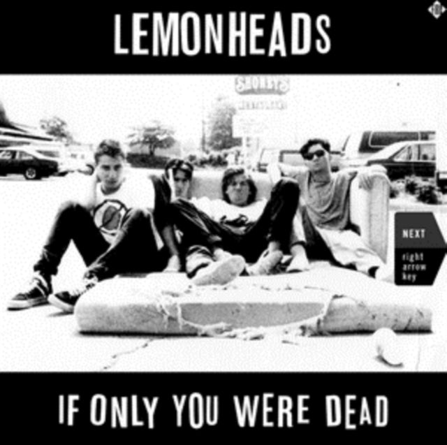 LEMONHEADS | IF ONLY YOU WERE DEAD | VINYL RECORD (LP)