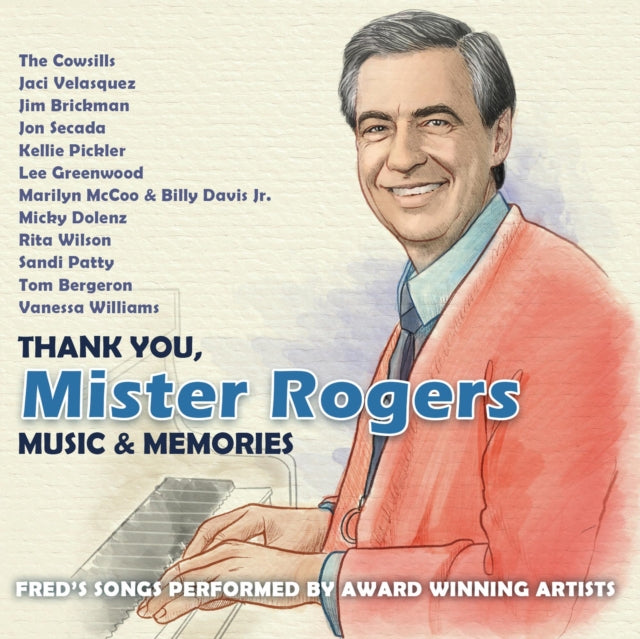 VARIOUS ARTISTS | THANK YOU, MISTER ROGERS: MUSIC & MEMORIES | CD