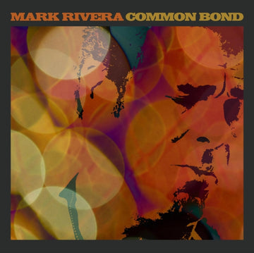 RIVERA, MARK | COMMON BOND | VINYL RECORD (LP)
