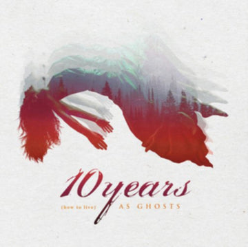 10 YEARS | (HOW TO LIVE) AS GHOSTS | VINYL RECORD (LP)