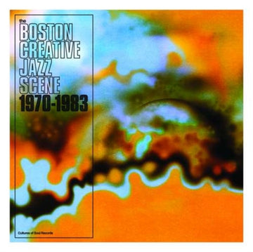 VARIOUS ARTISTS | BOSTON CREATIVE JAZZ SCENE: 1969-1979 | VINYL RECORD (LP)