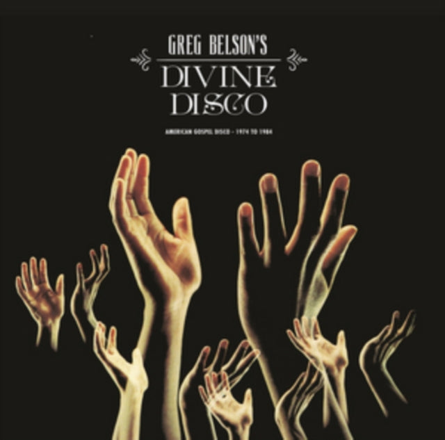 VARIOUS ARTISTS | GREG BELSON'S DEVINE DISCO: GOSPEL DISCO FROM 1974-1984 | VINYL RECORD (LP)