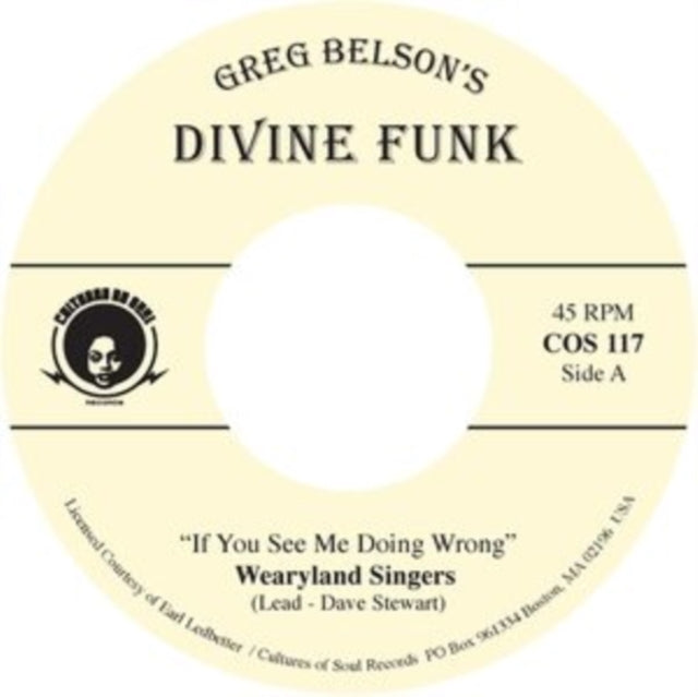 WEARYLAND SINGERS; THE CHARIETTES GOSPEL SINGERS | IF YOU SEE ME DOING WRONG/NOBODY BUT JESUS | 7IN VINYL