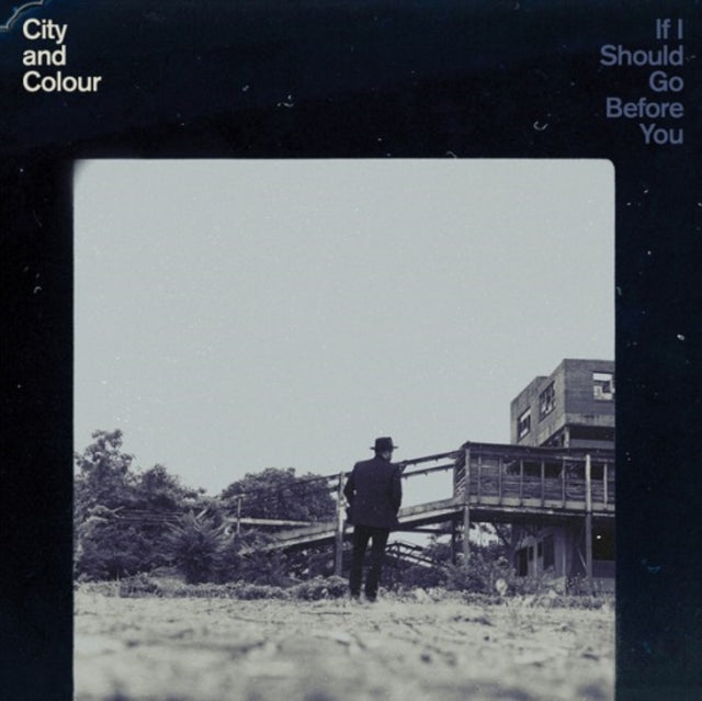 CITY & COLOUR | IF I SHOULD GO BEFORE YOU | VINYL RECORD (LP)