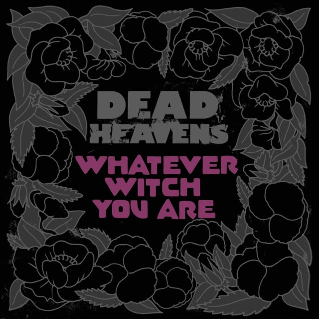 DEAD HEAVENS | WHATEVER WITCH YOU ARE | VINYL RECORD (LP)