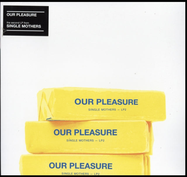 SINGLE MOTHERS | OUR PLEASURE | VINYL RECORD (LP)