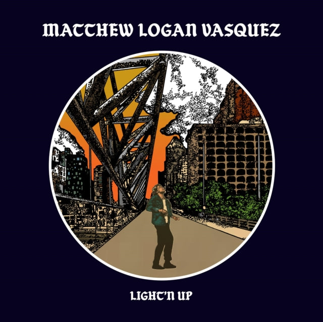 VASQUEZ, MATTHEW LOGAN | LIGHT'N UP | VINYL RECORD (LP)