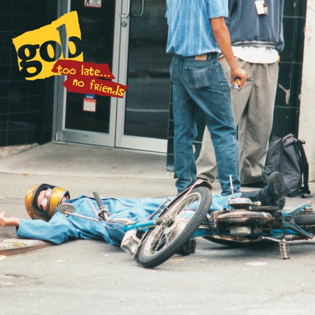 GOB | TOO LATEâ€¦ NO FRIENDS | VINYL RECORD (LP)