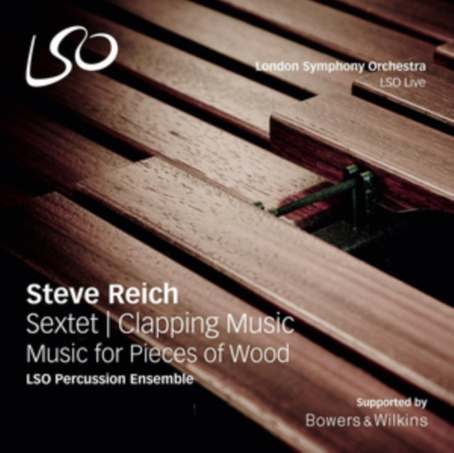 LSO PERCUSSION ENSEMBLE | STEVE REICH: SEXTET, CLAPPING MUSIC & MUSIC FOR PIECES OF WOOD | VINYL RECORD (LP)