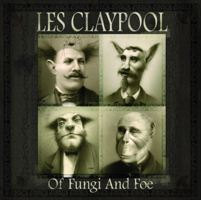 CLAYPOOL, LES | OF FUNGI & FOE | VINYL RECORD (LP)