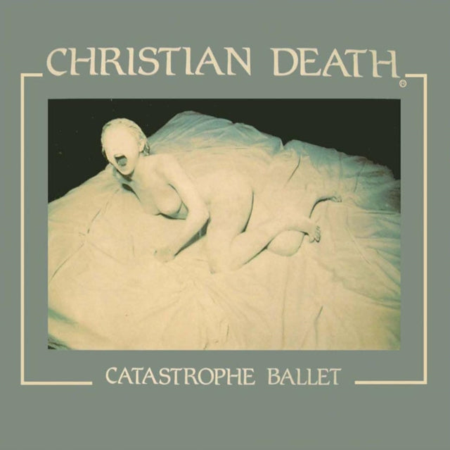 CHRISTIAN DEATH | CATASTROPHE BALLET | VINYL RECORD (LP)