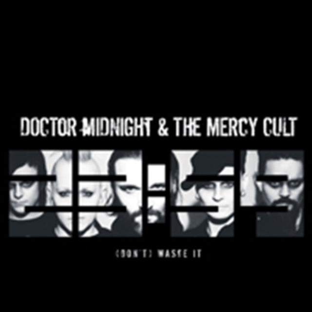 DOCTOR MIDNIGHT & THE MERCY CULT | (DON'T) WASTE IT | 7IN VINYL