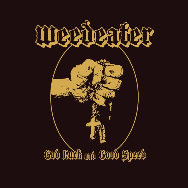 WEEDEATER | GOD LUCK AND GOOD SPEED | VINYL RECORD (LP)