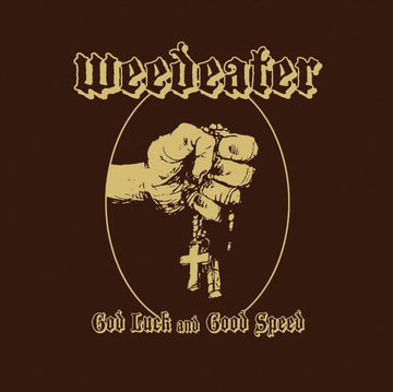 WEEDEATER | GOD LUCK AND GOOD SPEED (LTD/ULTRA-CLEAR VINYL/GATEFOLD) | VINYL RECORD (LP)