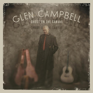 CAMPBELL, GLEN | GHOST ON THE CANVAS (PICTURE DISC/DL CARD) | VINYL RECORD (LP)