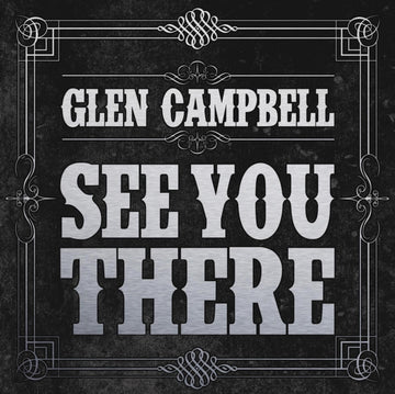 CAMPBELL, GLEN | SEE YOU THERE | VINYL RECORD (LP)