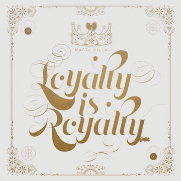 LOYALTY IS ROYALTY | VINYL RECORD (LP)