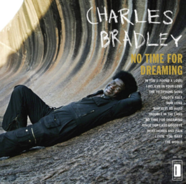 BRADLEY, CHARLES | NO TIME FOR DREAMING | VINYL RECORD (LP)