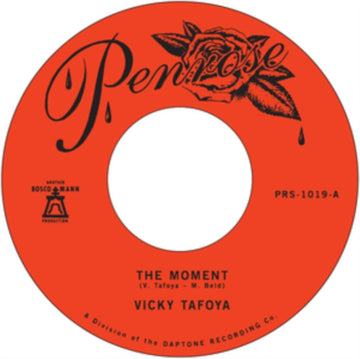 TAFOYA, VICKY | MOMENT/LOVE DON'T TREAT YOU FAIR | 7IN VINYL