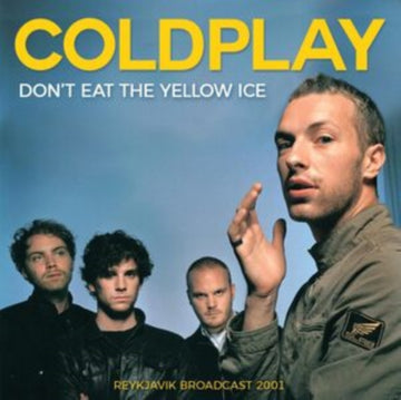 COLDPLAY | DONâ€™T EAT THE YELLOW ICE | CD