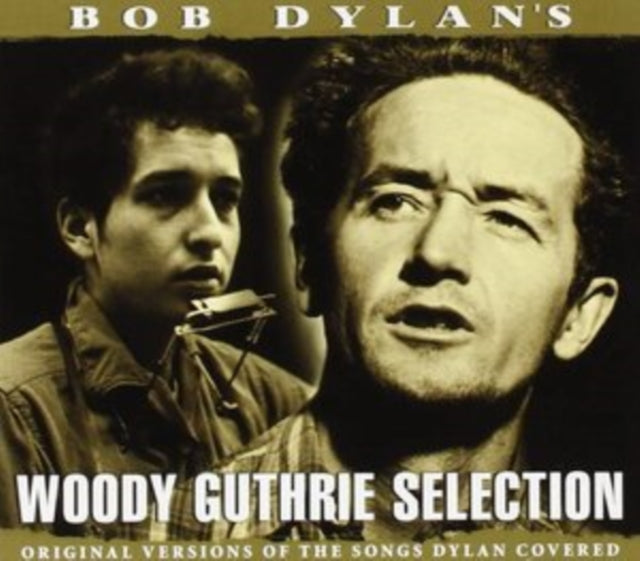 GUTHRIE WOODY | BOB DYLAN'S WOODY GUTHRIE SELECTION | CD