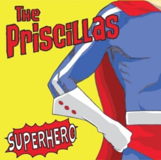PRISCILLAS | SUPERHERO | 7IN VINYL