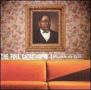 ELLIS, WILLIAM LEE | FULL CATASTROPHE | CD