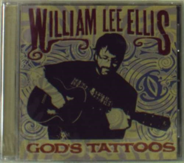 ELLIS, WILLIAM LEE | GOD'S TATTOOS | CD