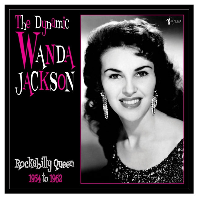 JACKSON, WANDA | DYNAMIC WANDA JACKSON: ROCKABILLY QUEEN 1954-1962 | VINYL RECORD (LP)
