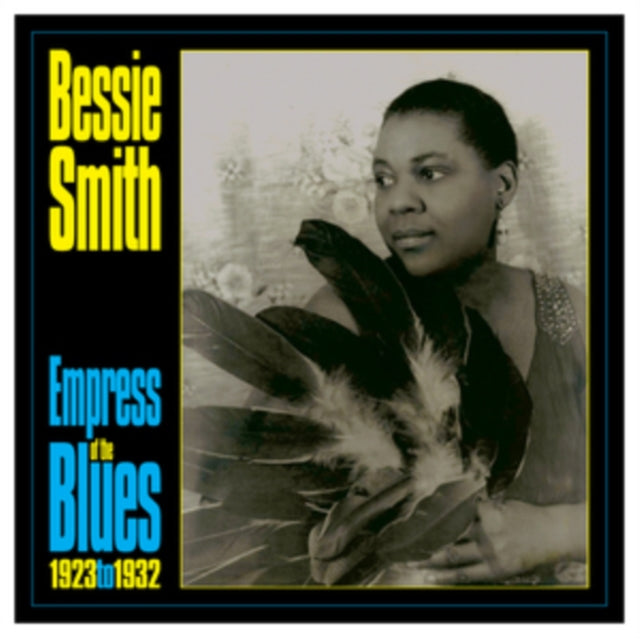 SMITH, BESSIE | EMPRESS OF THE BLUES 1923-33 | VINYL RECORD (LP)