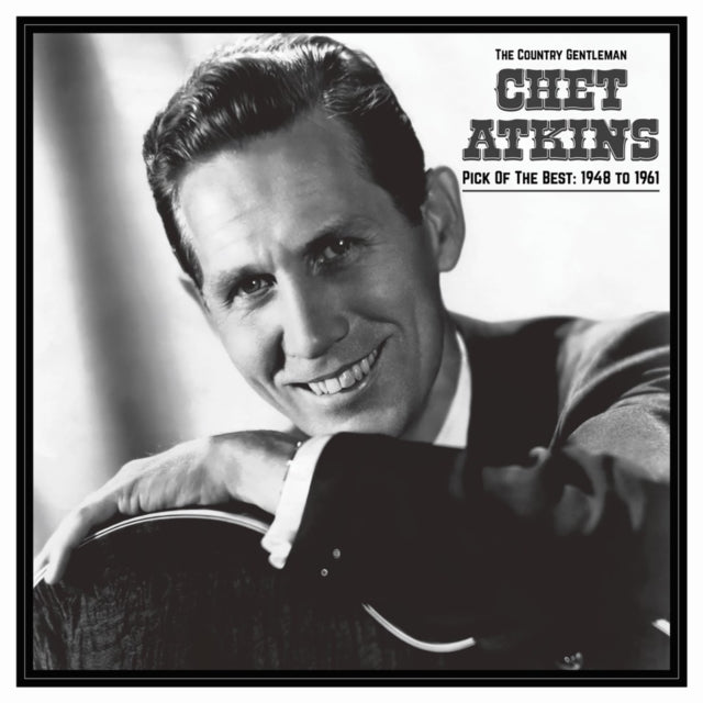 ATKINS, CHET | COUNTRY GENTLEMAN: PICK OF THE BEST 1948-61 | VINYL RECORD (LP)