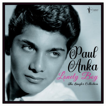 ANKA, PAUL | LONELY BOY: GREATEST SINGLES 1957-62 | VINYL RECORD (LP)