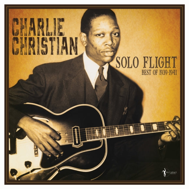 CHRISTIAN, CHARLIE | SOLO FLIGHT: BEST OF 1939-41 | VINYL RECORD (LP)