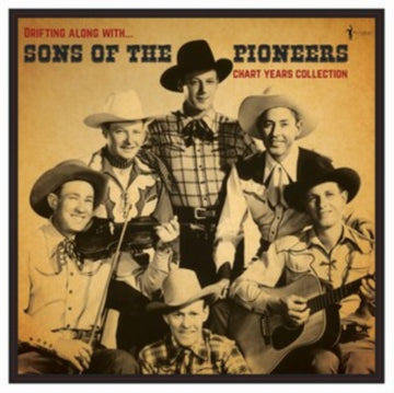 SONS OF THE PIONEERS | DRIFTING ALONG WITH: THE CHART YEARS 1936-50 | VINYL RECORD (LP)