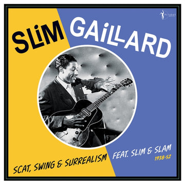 SCAT, SWING & SURREALISM FEAT. SLIM & SLAM 1938-52 | VINYL RECORD (LP)